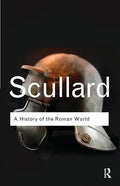 A History of the Roman World: 753 to 146 BC - Paperback