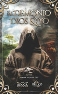El Demonio Dios & Yo - Paperback
