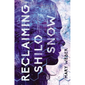 Reclaiming Shilo Snow: The Pulse-Pounding Sequel to the Evaporation of Sofi Snow - Paperback