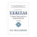Veritas: 7 Truths that Lead to a Purposeful Life - Paperback