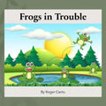 Frogs in Trouble - Paperback