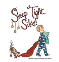 Sleep Tight, Silas - Hardcover
