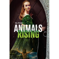 Animals Rising - Hardcover