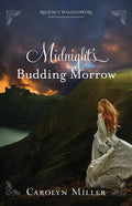 Midnight's Budding Morrow - Paperback
