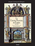 La Colonia Francesa de Florida (1562-1565) - Paperback