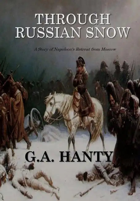 Through Russian Snows - Paperback