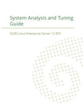 SUSE Linux Enterprise Server 12 - System Analysis and Tuning Guide - Paperback