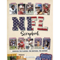 NFL Scrapbook: Discover the Players, the Matches, the History - Hardcover