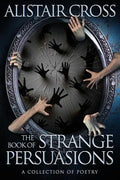 The Book of Strange Persuasions - Paperback
