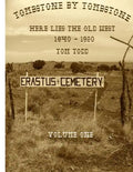 Tombstone By Tombstone: Here Lies the Old West - Paperback