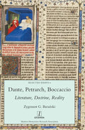Dante, Petrarch, Boccaccio: Literature, Doctrine, Reality - Hardcover