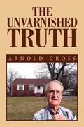 The Unvarnished Truth - Paperback