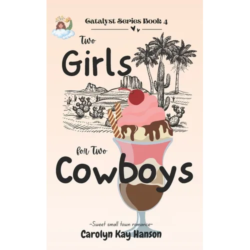 Two Girls for Two Cowboys: Clean Romantic Comedy - Paperback