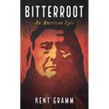 Bitterroot: An American Epic - Paperback