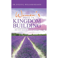 Women's Role in Kingdom Building: Do You Know Your Role? - Hardcover