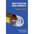 How To Develop Drug Products - Paperback