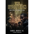 The Evolution: A Science Fiction Series - Paperback