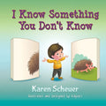 I Know Something You Don't Know - Paperback