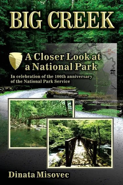Big Creek: A Closer Look at a National Park - Paperback