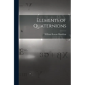 Elements of Quaternions - Paperback