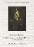 The Letters of the First Duchess of Ormonde: Volume 40 - Hardcover