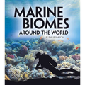 Marine Biomes Around the World - Hardcover
