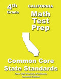 California 4th Grade Math Test Prep: Common Core Learning Standards - Paperback