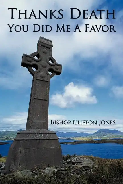 Thanks Death You Did Me a Favor - Paperback