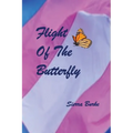 Flight of the Butterfly - Paperback