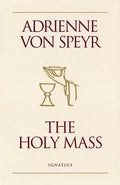 The Holy Mass - Paperback