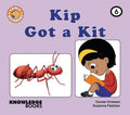 Kip Got a Kit: Book 6 - Paperback