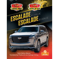 Escalade de Cadillac (Escalade by Cadillac) Bilingual Eng/Spa - Hardcover