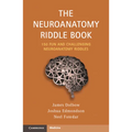 The Neuroanatomy Riddle Book: 150 Fun and Challenging Neuroanatomy Riddles - Paperback