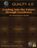 Leading into the Future through Excellence: An Assessment Guide - Paperback