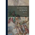 Christian Science: Its Divine Authority - Paperback