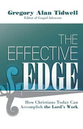 The Effective Edge: How Christians Today Can Accomplish the Lord's Work - Paperback