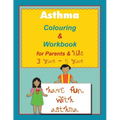 Asthma Colouring & Workbook for Parents & Kids 3 Years - 5 years - Paperback
