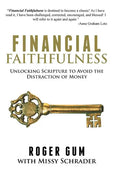 Financial Faithfulness: Unlocking Scripture to Avoid the Distraction of Money - Hardcover