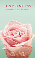 His Princess: Love Letters from Your King - Hardcover