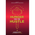 Hunger For The Hustle - Paperback