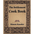 The Settlement Cook Book (1910) - Paperback