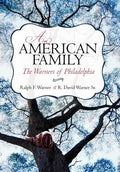 An American Family: The Warners of Philadelphia - Hardcover
