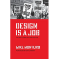 Design Is a Job: The Necessary Second Edition - Paperback