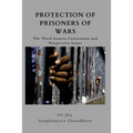 Protection of Prisoners of War: The Third Geneva Convention and Prospective Issues - Paperback