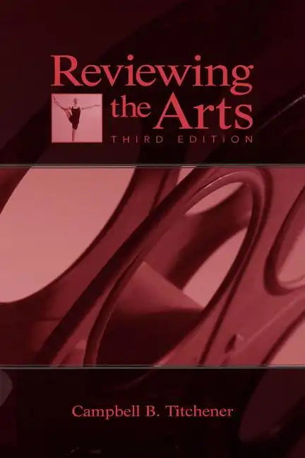 Reviewing the Arts - Paperback