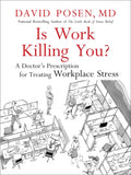 Is Work Killing You? - Paperback