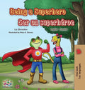 Being a Superhero Ser un superhéroe: English Spanish Bilingual Book - Hardcover