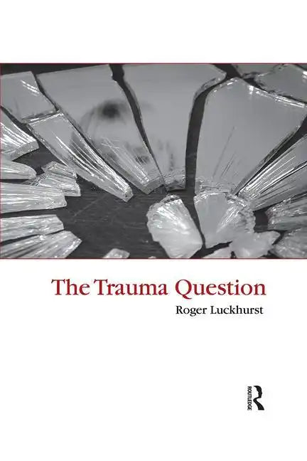 The Trauma Question - Paperback