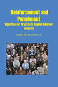 Reinforcement and Punishment: Vignettes for Practice in Applied Behavior Analysis - Paperback