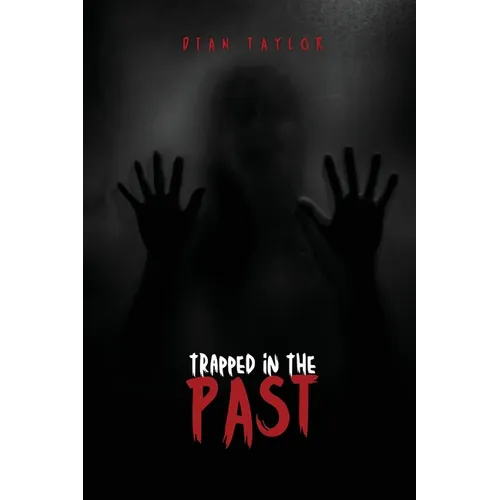 Trapped in the Past - Paperback